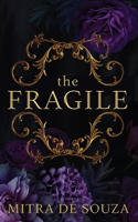 Fragile