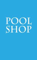 Pool Shop