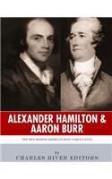 Alexander Hamilton & Aaron Burr: The Men Behind America's Most Famous Duel