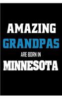 Amazing Grandpas Are Born In Minnesota: Grandfathers MN Pride Birthday Gift Notebook