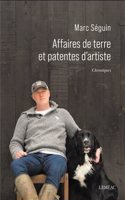 Affaires de Terre Et Patentes d'Artiste: Chroniques