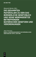 Ausführungsgesetz Zum Bürgerlichen Gesetzbuche Vom 9. Juni 1899