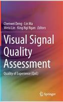 Visual Signal Quality Assessment