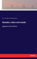 Nymphs, nixies and naiads