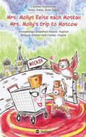 Mrs. Mollys Reise nach Moskau / Mrs. Molly's trip to Moscow
