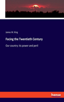 Facing the Twentieth Century