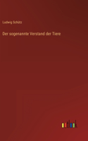 sogenannte Verstand der Tiere