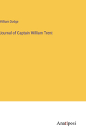 Journal of Captain William Trent