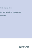 Why not? A book for every woman