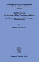Ruckforderung Bereits Ausgezahlter Vorstandsvergutung