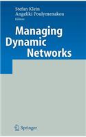 Managing Dynamic Networks