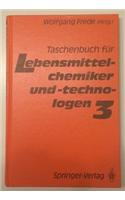 Taschenbuch Fa1/4r Lebensmittelchemiker Und -Technologen