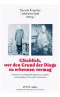 Gluecklich, Wer Den Grund Der Dinge Zu Erkennen Vermag