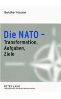 NATO - Transformation, Aufgaben, Ziele