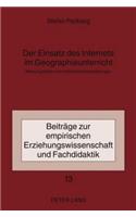 Der Einsatz Des Internets Im Geographieunterricht