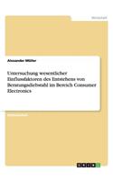 Untersuchung wesentlicher Einflussfaktoren des Entstehens von Beratungsdiebstahl im Bereich Consumer Electronics