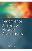 Performance Analysis of Network Architectures