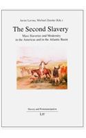 The Second Slavery