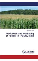 Production and Marketing of Fodder in Tripura, India