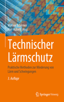 Technischer Lärmschutz