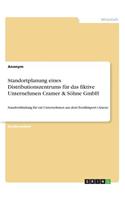 Standortplanung eines Distributionszentrums für das fiktive Unternehmen Cramer & Söhne GmbH