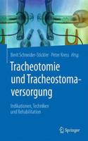 Tracheotomie Und Tracheostomaversorgung