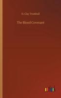 The Blood Covenant