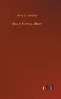 How to Form a Library