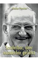 Sonderbar, aber wunderbar geführt