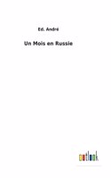 Un Mois en Russie