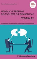Mündliche Prüfung Deutsch-Test für den Beruf A2 - DTB/BSK A2