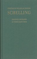 Friedrich Wilhelm Joseph Schelling: Historisch-Kritische Ausgabe / Reihe I: Werke. Erganzungsband Zu Den Werken Band 5-9