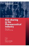 Risk-Sharing in the Pharmaceutical Industry