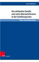 Der attributive Genitiv und seine Alternativformen in der Familiensprache