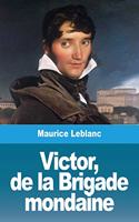 Victor, de la Brigade mondaine