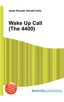 Wake Up Call (the 4400): (English)