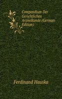 Compendium Der Gerichtlichen Arzneikunde (German Edition)