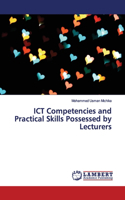 ICT Competencies and Practical Skills Possessed by Lecturers