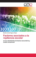 Factores asociados a la repitencia escolar