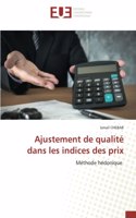 Ajustement de qualité dans les indices des prix