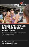 Opzioni E Preferenze Per I Food Truck a Hermosillo