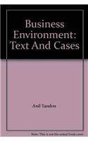 Business Environment: Text And Cases