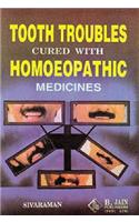 Tooth Troubles Cured with Homoeopathy
