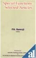Special Functions: Selected Articles - Proceedings of the First National Conference of the Society for Special Functions and Their Applications
