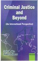 Criminal Justice and Beyond