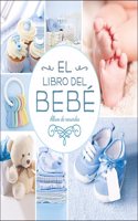 El libro del bebe (azul nuevo): Album de recuerdos