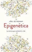 Epigenetica: La ciencia que cambiara tu vida
