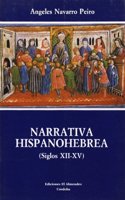 Narrativa hispanohebrea: Siglos XII-XV : introduccio n y seleccio n de relatos y cuentos (Estudios de cultura hebrea) (Spanish Edition)