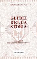 Gli dei della storia - Edizione rivisitata - Parte seconda