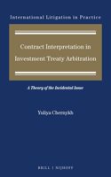 Contract Interpretation in Investment Treaty Arbitration